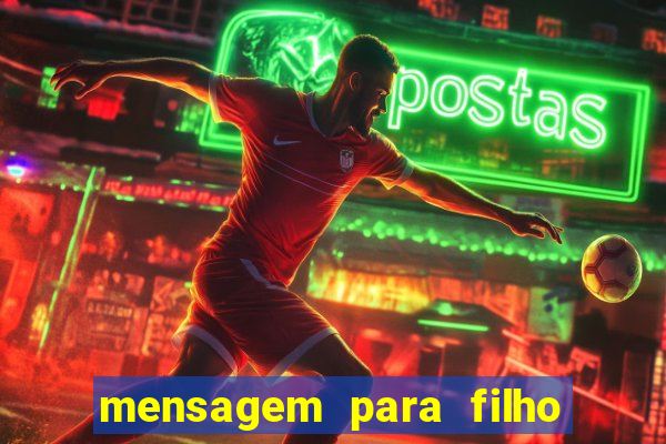 mensagem para filho jogador de futebol